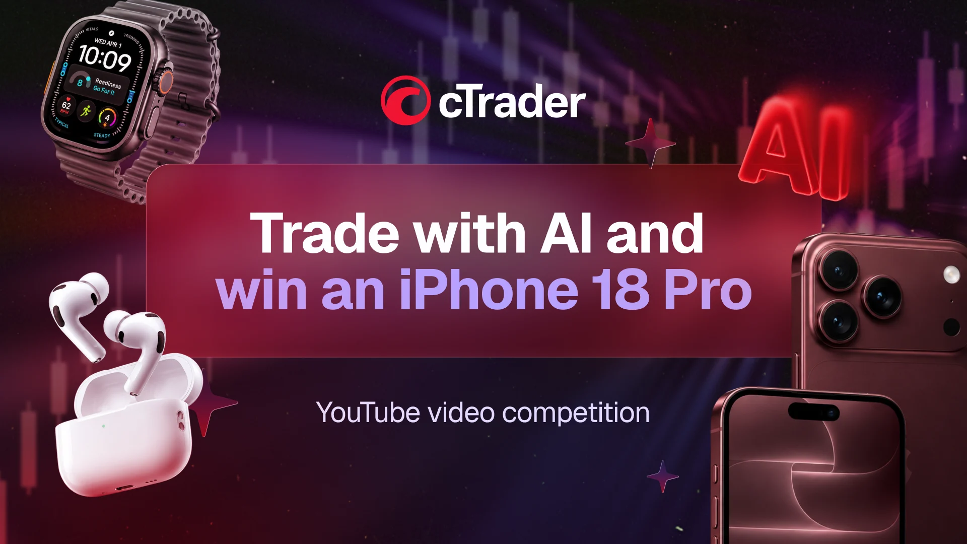 cTrader: Trade with AI and win an iPhone 18 Pro. YouTube video competition.